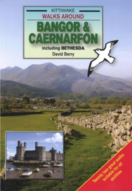 Walks Around Bangor and Caernarfon, Paperback / softback Book