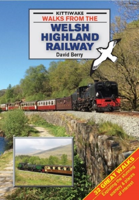 Walks from the Welsh Highland Railway, Paperback / softback Book