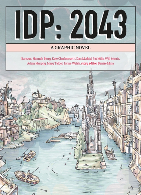 IDP: 2043: A Graphic Novel, Hardback Book