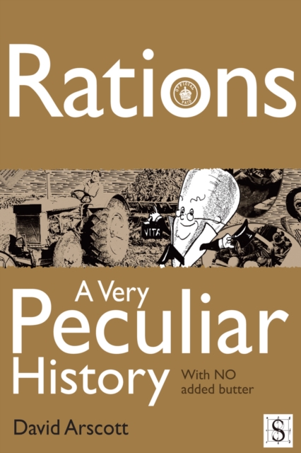 Rations, A Very Peculiar History, EPUB eBook