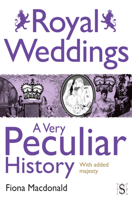 Royal Weddings, A Very Peculiar History, PDF eBook