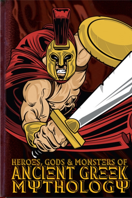 Heroes, Gods and Monsters of Ancient Greek Mythology, EPUB eBook