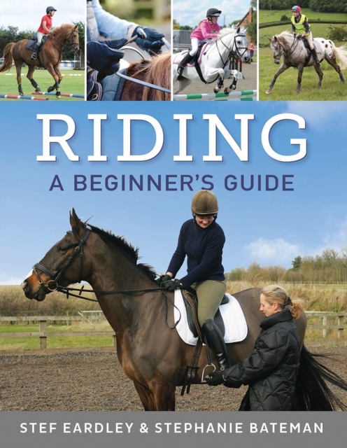 Riding: a Beginners Guide, Paperback / softback Book