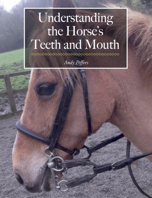 Understanding the Horse's Teeth and Mouth, EPUB eBook