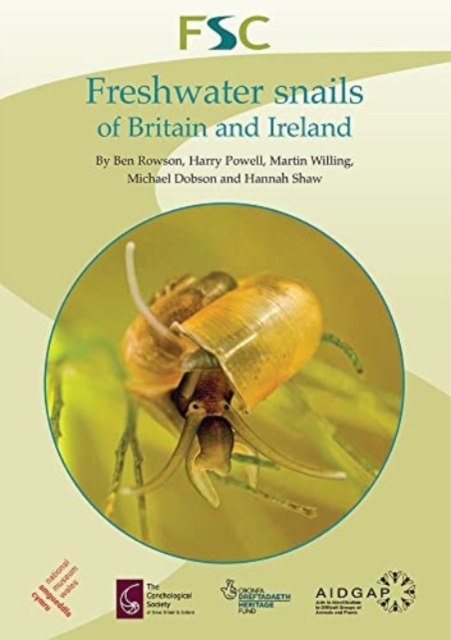 Freshwater Snails of Britain and Ireland, Paperback / softback Book