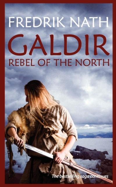 Galdir - Rebel of the North : A Roman War Epic, Paperback / softback Book
