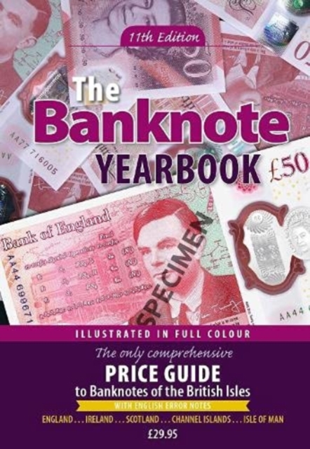 The Banknote Yearbook : 11th Edition, Hardback Book