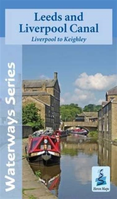 Leeds and Liverpool Canal - Liverpool to Keighley, Sheet map, folded Book