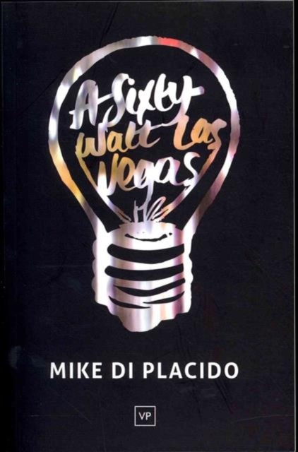 A Sixty Watt Las Vegas, Paperback / softback Book