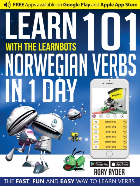 Learn 101 Norwegian Verbs In 1 Day : With LearnBots, Paperback / softback Book