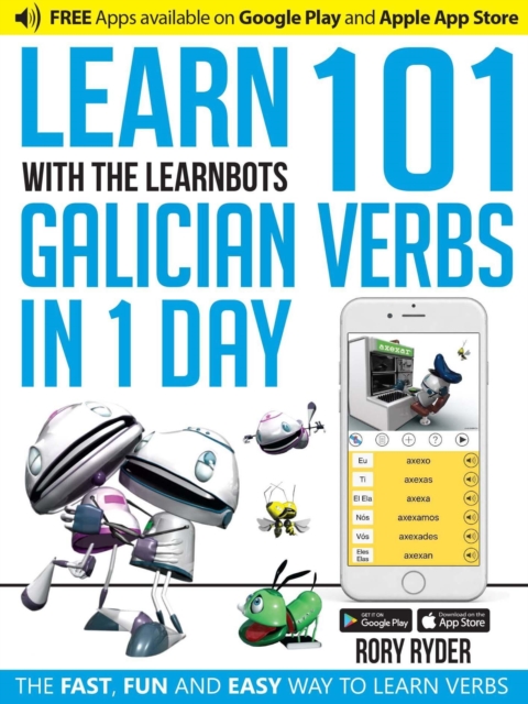 Learn 101 Galician Verbs in 1 Day : With LearnBots, Paperback / softback Book