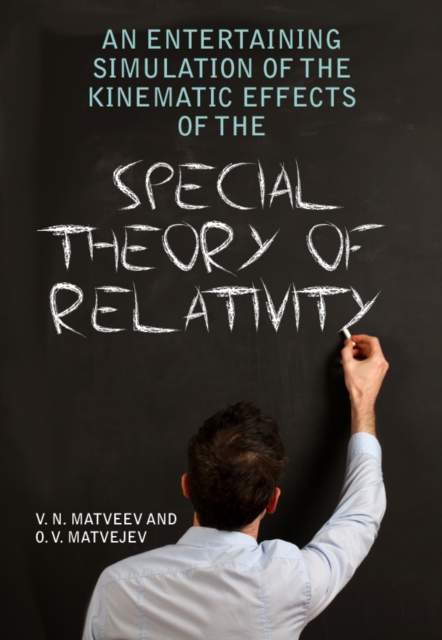 An Entertaining Simulation of The Special Theory of Relativity using methods of Classical Physics, EPUB eBook