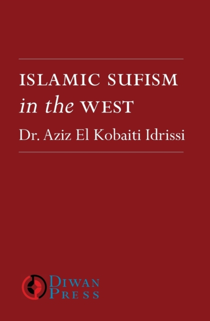 Islamic Sufism in the West, Paperback / softback Book