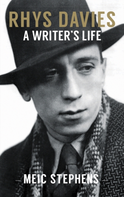 Rhys Davies : A Writer's Life, Hardback Book