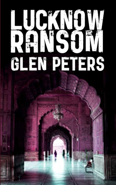 Lucknow Ransom, Paperback / softback Book
