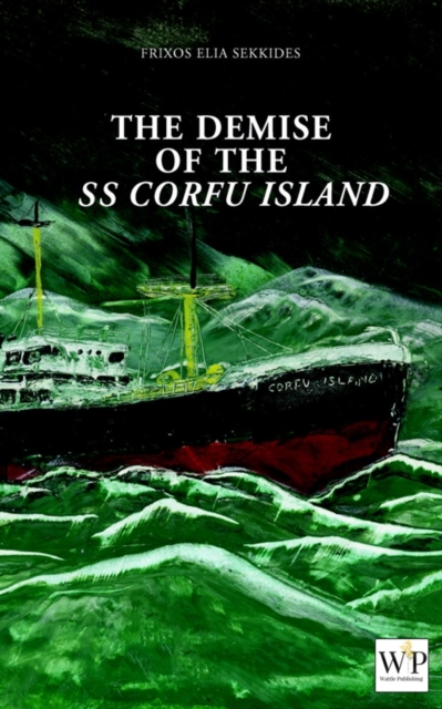 The Demise of SS Corfu Island, Paperback / softback Book