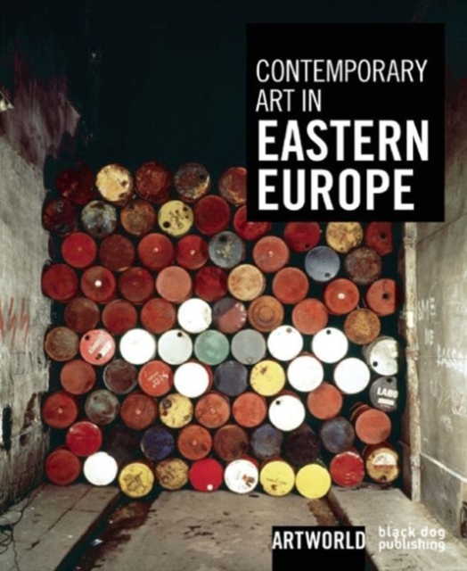 Contemporary Art in Eastern Europe, Paperback / softback Book