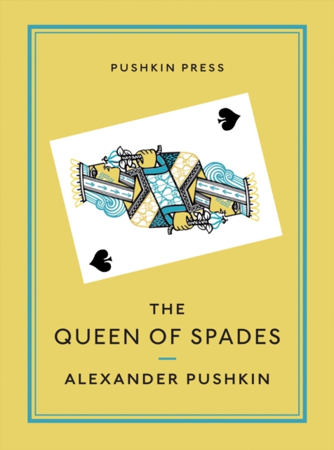 The Queen of Spades and Selected Works, Paperback / softback Book