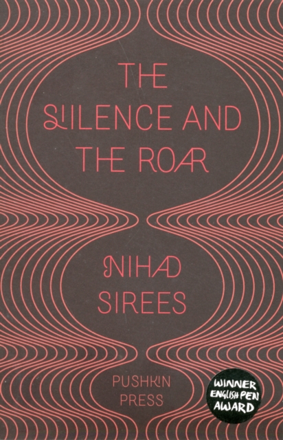 The Silence and the Roar, Paperback / softback Book
