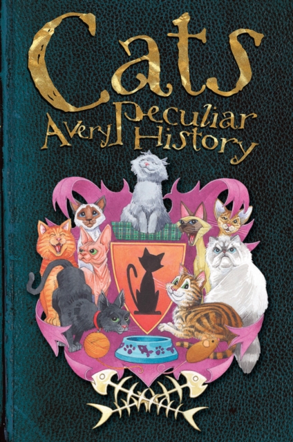 Cats : A Very Peculiar History, Hardback Book