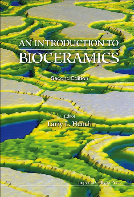 Introduction To Bioceramics, An (2nd Edition), Hardback Book