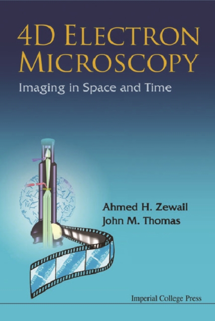 4d Electron Microscopy: Imaging In Space And Time, PDF eBook