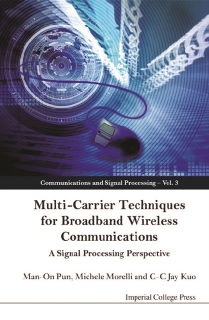 Multi-carrier Techniques For Broadband Wireless Communications: A Signal Processing Perspective, PDF eBook