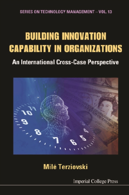 Building Innovation Capability In Organizations: An International Cross-case Perspective, PDF eBook