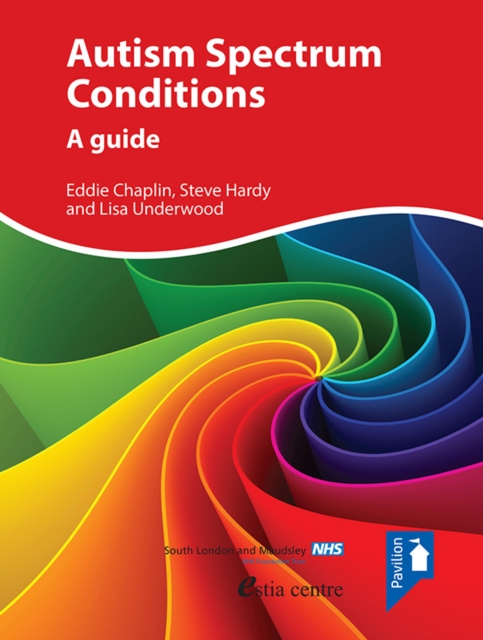 Autism Spectrum Conditions : A Guide, Paperback / softback Book