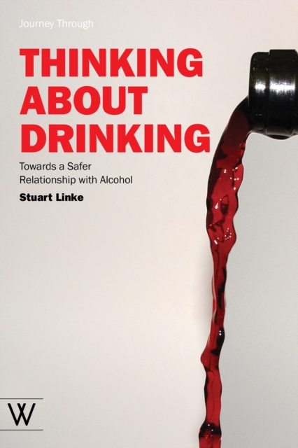 Thinking About Drinking, Paperback / softback Book