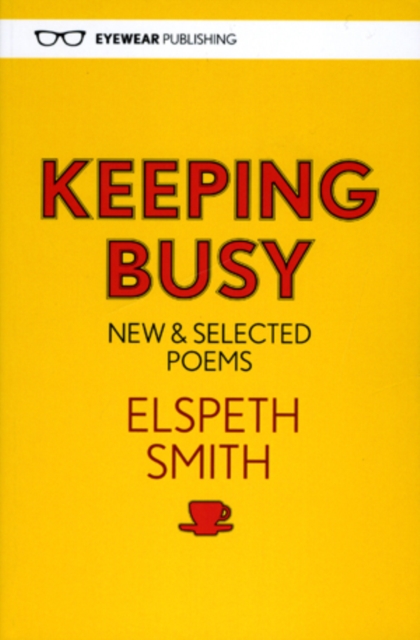 Keeping Busy: New & Selected Poems, Paperback / softback Book