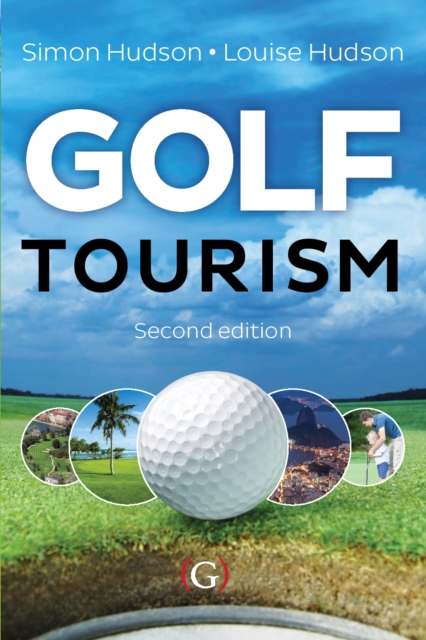 Golf Tourism, Hardback Book