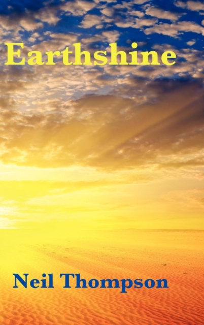 Earthshine, Hardback Book
