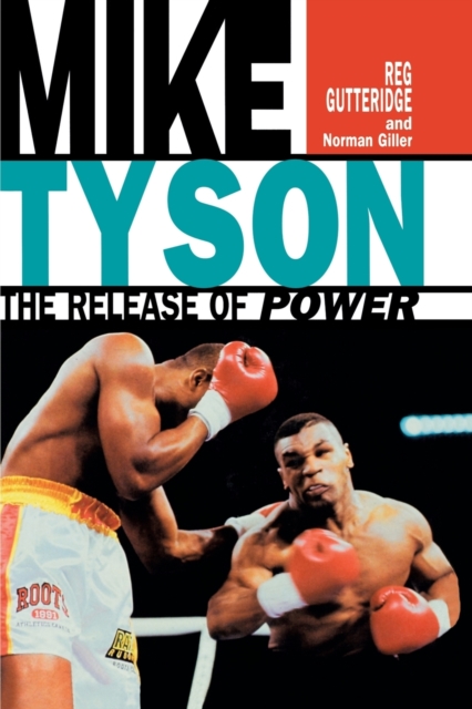 Mike Tyson - The Release of Power, Paperback / softback Book