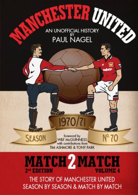 Manchester United Match2Match : 1970/71 Season, Paperback / softback Book