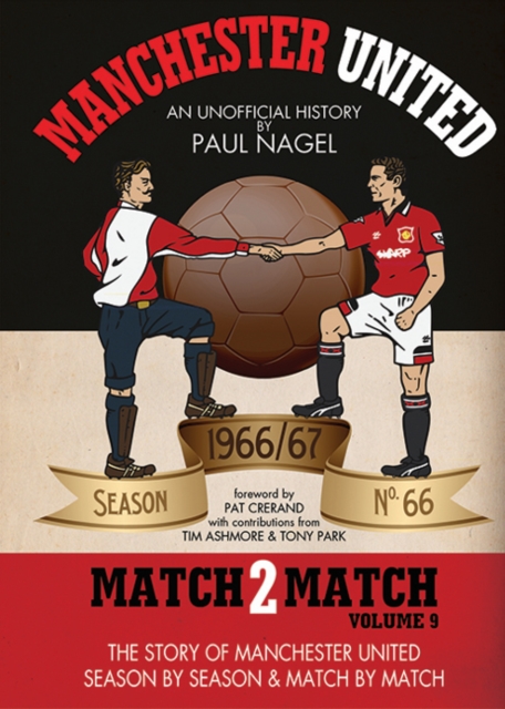 Manchester United Match2Match : 1966/67, Paperback / softback Book