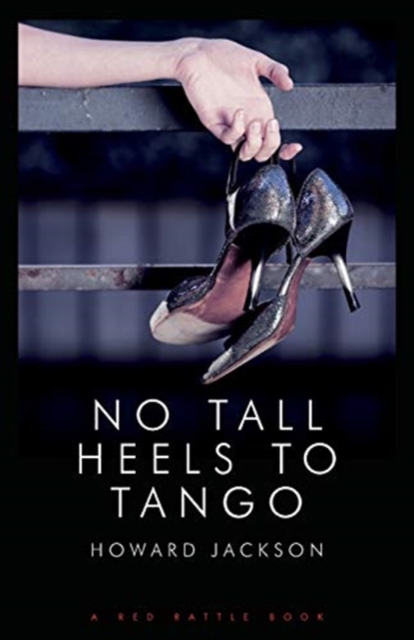 No Tall Heels to Tango, Paperback / softback Book