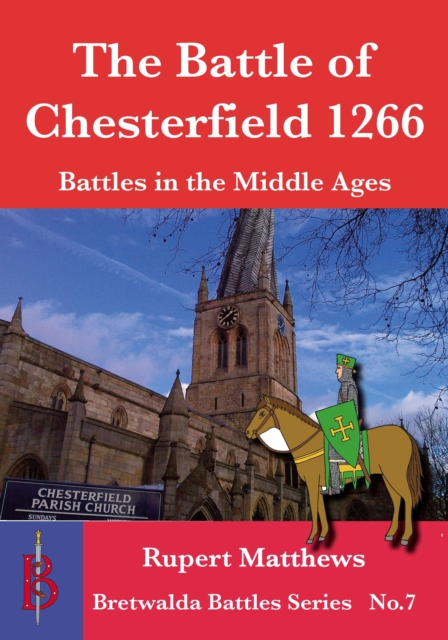 The Battle of Chesterfield 1266, Paperback / softback Book
