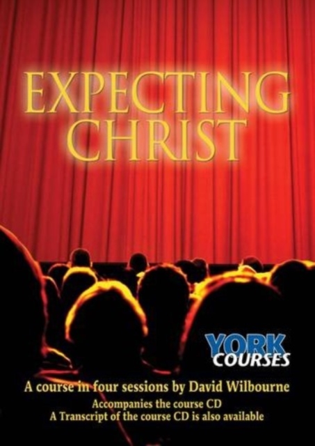 Expecting Christ : York Courses, Paperback / softback Book