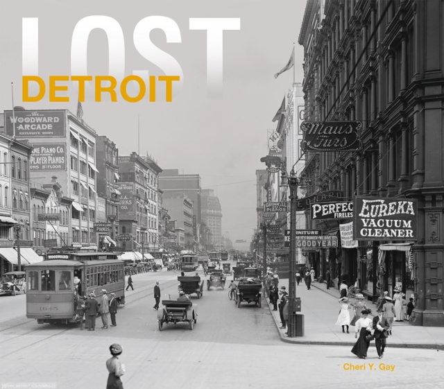 Lost Detroit, Hardback Book