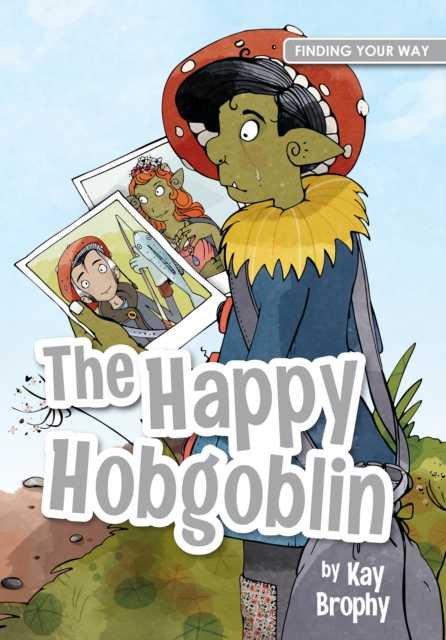 The Happy Hobgoblin, Paperback / softback Book