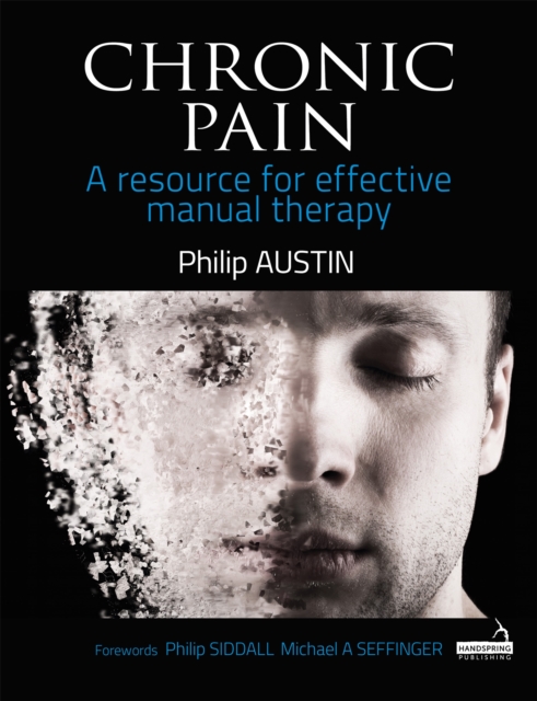 Chronic Pain : A Resource for Effective Manual Therapy, Paperback / softback Book