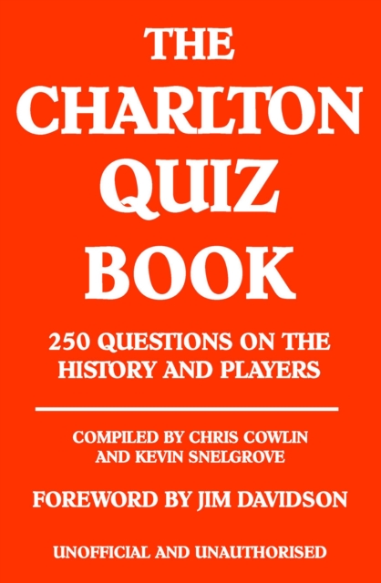 The Charlton Quiz Book : 250 Questions on the History and Players, EPUB eBook