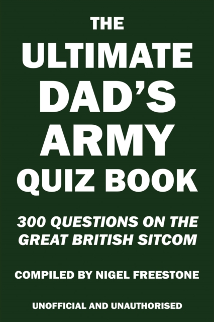 The Ultimate Dad's Army Quiz Book, EPUB eBook