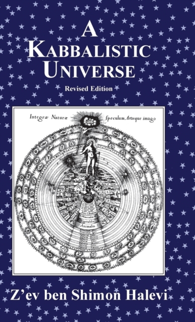 A Kabbalistic Universe, Hardback Book