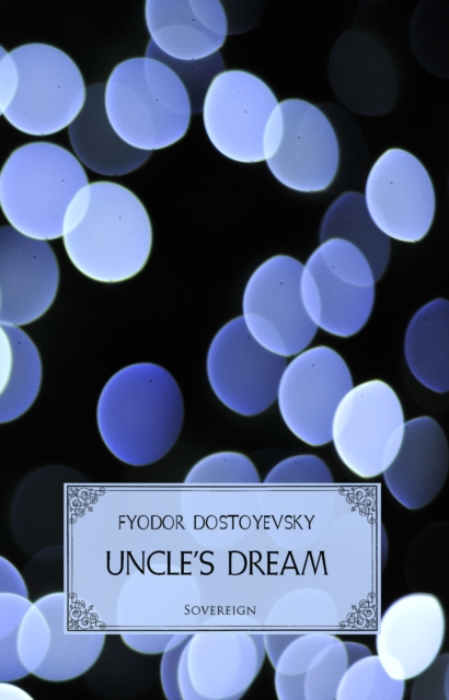 Uncle's Dream, Paperback / softback Book