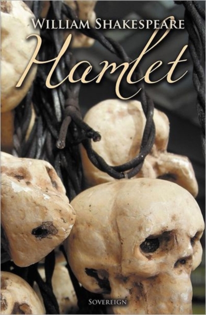 Hamlet : The Tragedy of Hamlet, Prince of Denmark, Paperback / softback Book