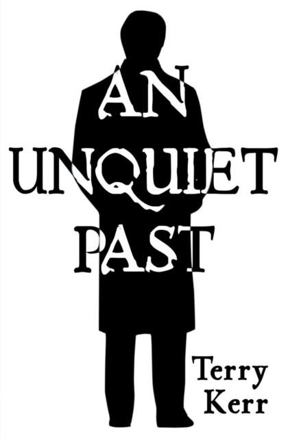An Unquiet Past, Paperback / softback Book