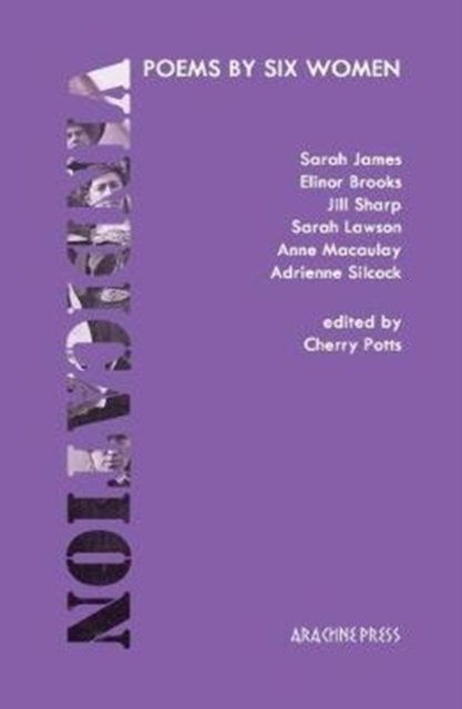 Vindication : poems by six women, Paperback / softback Book