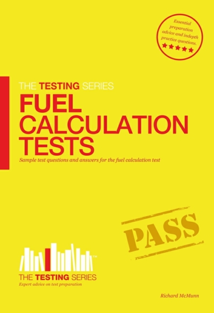 Fuel Calculation Tests : Sample Test Questions and Answers, Paperback Book